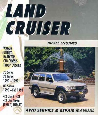 Toyota Land Cruiser Diesel 1990 1999 Gregorys Service Repair Manual   