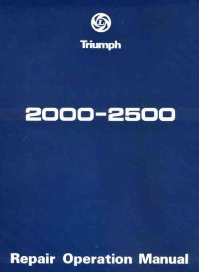 Triumph 2000 2500 Service Repair Manual   Brooklands Books Ltd UK 
