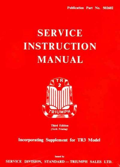 Triumph TR2 TR3 TR3A Service Repair Manual   Brooklands Books Ltd UK 