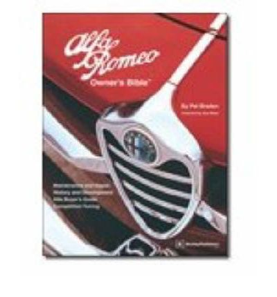 Alfa Romeo Owner's Bible 1954 on