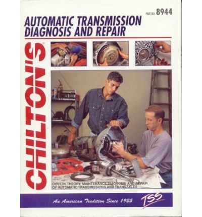 Auto Transmission, Transaxles Diagnosis and Repair Manual