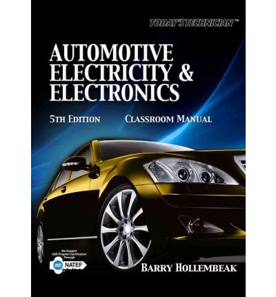 Automotive Electricity Amp Electronics Classroom Manual