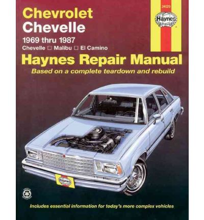 Chevrolet Chevelle V8 and V6 1969-87 Chevelle, Malibu, El Camino Owner's Workshop Manual