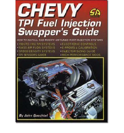 Chevy TPI Fuel Injection Swapper's Guide