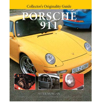 Collector's Originality Guide Porsche 911