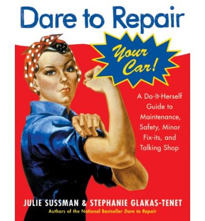 Dare to Repair Your Car