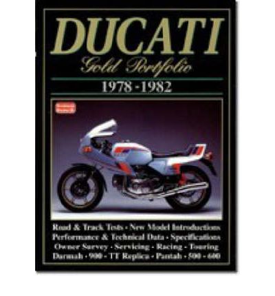 Ducati Gold Portfolio: 1978-1982