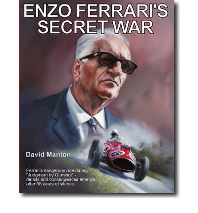 Enzo Ferrari's Secret War