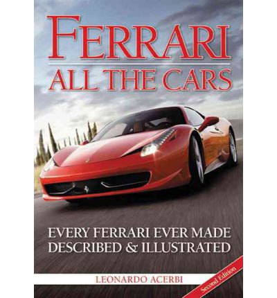 Ferrari: All the Cars