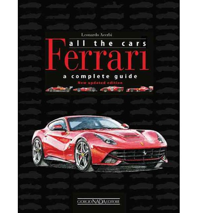 Ferrari All the Cars - australia workshop car manuals,repair books ...