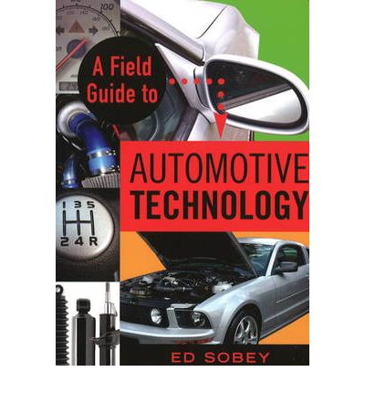 Field Guide to Automotive Technology