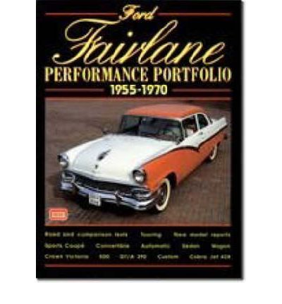 Ford Fairlane Performance Portfolio, 1955-70