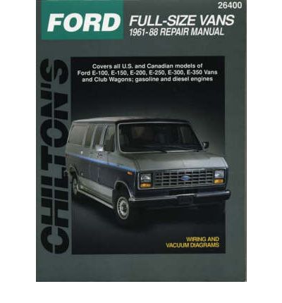 Ford Full-size Vans 1961-88 Repair Manual