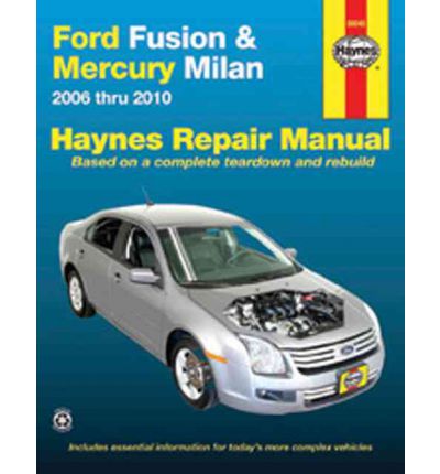 Ford Fusion & Mercury Milan Automotive Repair Manual
