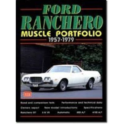 Ford Ranchero Muscle Portfolio, 1957-79