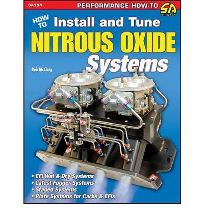 How To Install and Tune Nitrous Oxide Systems