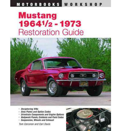 Mustang '64 1/2-'73 Restoration Guide