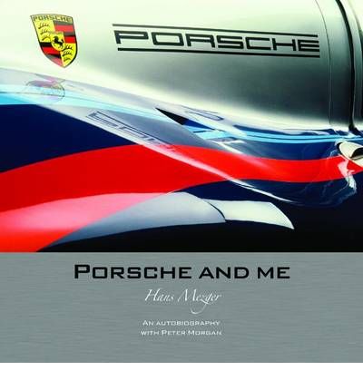 Porsche and Me