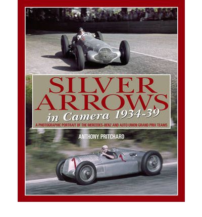 Silver Arrows in Camera, 1934-39