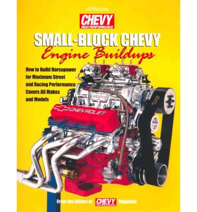 Small-block Chevy Engine Buildups