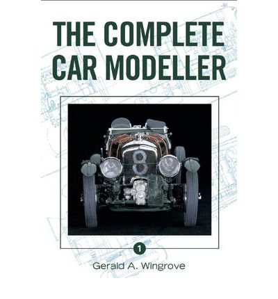 The Complete Car Modeller: 1