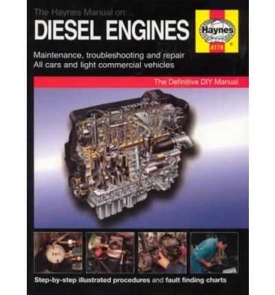 The Haynes Manual on Diesel Engines