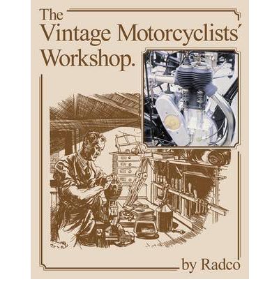 The Vintage Motorcyclists' Workshop