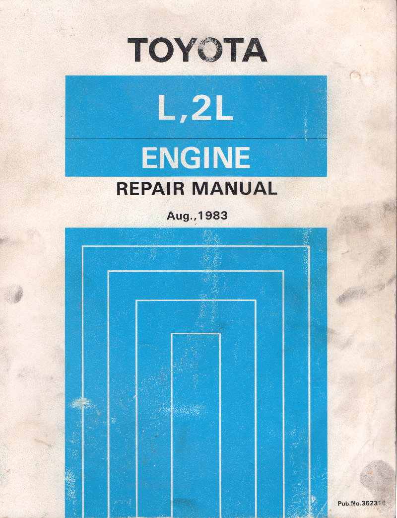 Toyota L 2L engine workshop manual USED - sagin workshop ...