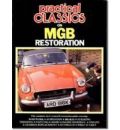"Practical Classics and Car Restorer" on M. G. B. Restoration