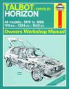Chrysler Talbot Horizon Petrol 1978-1986 Haynes Service Repair Manual USED