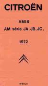 Citroen Ami 8 JA JB JC 1972 Workshop Manual Out of Print Brooklands Books Ltd UK 