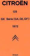 Citroen GS GX GA GE GF 1972 Workshop Manual Out of Print Brooklands Books Ltd UK 