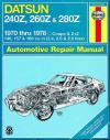 Datsun 240Z 260Z 280Z 1970 1978 Haynes Service Repair Manual    