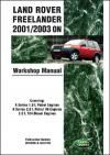 Land Rover Freelander 2001 2003 ON Workshop Manual   Brooklands Books Ltd UK 