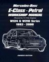 Mercedes Benz E Class W124 W210 Petrol 1993 2000 Workshop Manual   Brooklands Books Ltd UK 