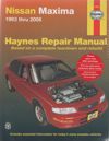 Nissan Maxima A32 A33 1993 2008 Haynes Service Repair Manual   