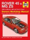 Rover 45 MG ZS Petrol Diesel 1999-2005 Haynes Service Repair Manual USED