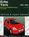 Toyota Echo Yaris 1999-2009 Gregorys Service Repair Manual   
