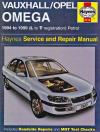 Vauxhall Opel Omega Petrol 1994-1999 Haynes Service Repair Manual   USED