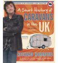 A Short History of Caravans in the UK