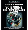 Alfa Romeo V6 Engine - High Performance Manual