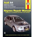 Audi A4 Automotive Repair Manual 2002-2008