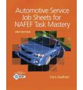 Automotive Service Job Sheets for NATEF Task Mastery