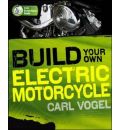 Build Your Own Electric Motorcycle
