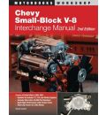 Chevy Small-block V8 Interchange Manual