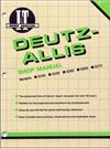 Deutz Allis Farm Tractor Owners Service & Repair Manual