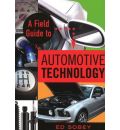 Field Guide to Automotive Technology