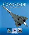 Concorde : The Ultimate Photographic History