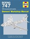 Boeing 747 1970 Onwards (All marks) Haynes Owners Workshop Manual