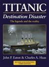 Titanic : Destination Disaster (3rd Edition)